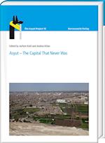 Asyut - The Capital That Never Was