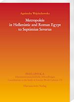 Metropoleis in Hellenistic and Roman Egypt to Septimius Severus