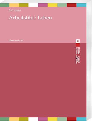 Arbeitstitel Leben