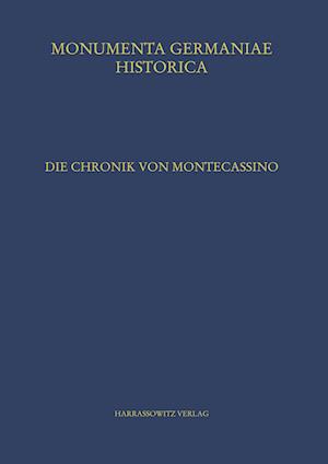 Die Chronik Von Montecassino (Chronica Monasterii Casinensis)