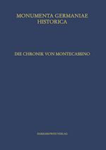 Die Chronik Von Montecassino (Chronica Monasterii Casinensis)