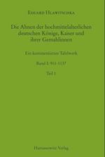 Die Ahnen der hochmittelalterlichen deutschen Könige, Kaiser und ihrer Gemahlinnen