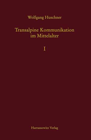 Transalpine Kommunikation Im Mittelalter