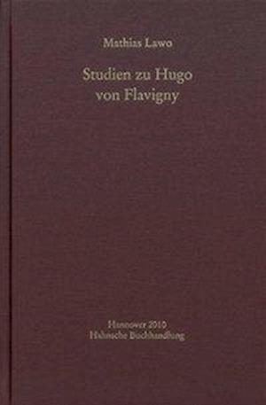 Lawo, M: Studien zu Hugo von Flavigny