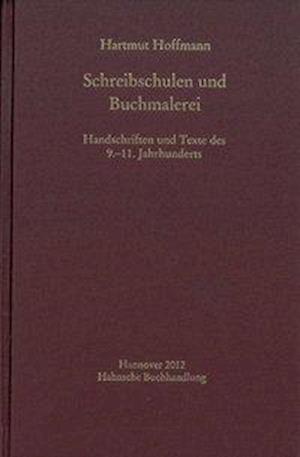 Hoffmann, H: Schreibschulen und Buchmalerei