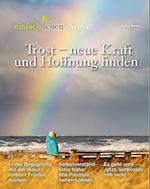 Trost - neue Kraft und Hoffnung finden