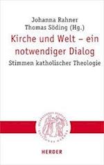 Kirche und Welt - ein notwendiger Dialog