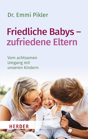 Friedliche Babys - zufriedene Eltern