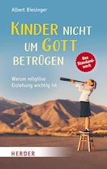 Kinder nicht um Gott betrügen