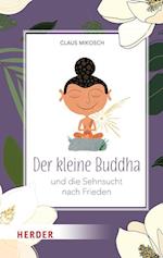 Der kleine Buddha und die Sehnsucht nach Frieden