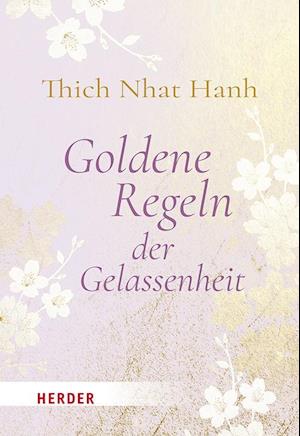 Goldene Regeln der Gelassenheit