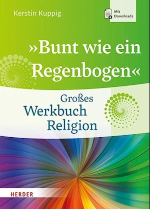 "Bunt wie ein Regenbogen"