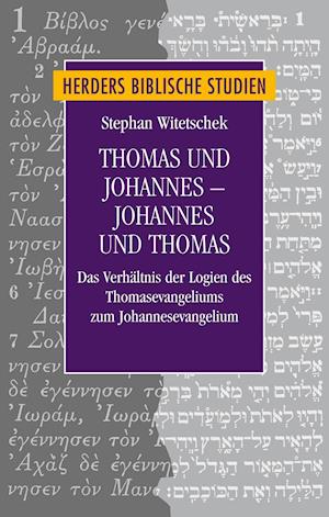 Thomas und Johannes - Johannes und Thomas