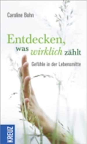 Entdecken, was wirklich zaehlt