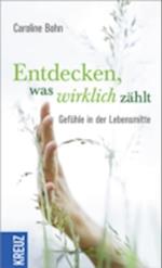 Entdecken, was wirklich zaehlt