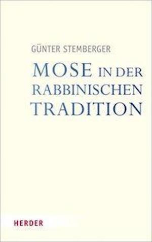 Mose in der rabbinischen Tradition