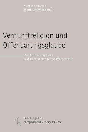 Vernunftreligion und Offenbarungsglaube