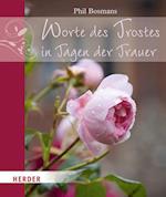 Worte des Trostes in Tagen der Trauer