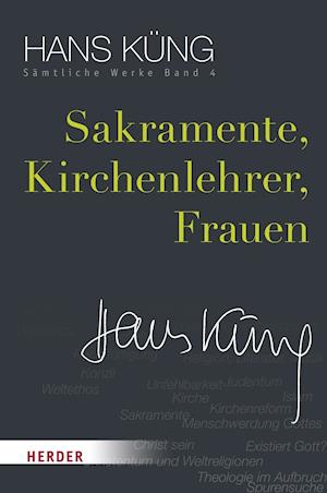 Küng, H: Sakramente, Kirchenlehrer, Frauen