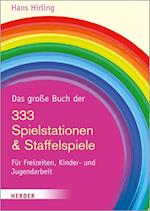 Das große Buch der 333 Spielstationen & Staffelspiele