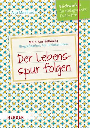 Der Lebensspur folgen