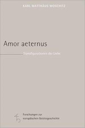 Woschitz, K: Amor aeternus