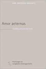 Woschitz, K: Amor aeternus