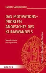 Das Motivationsproblem angesichts des Klimawandels