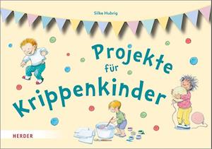 Projekte für Krippenkinder