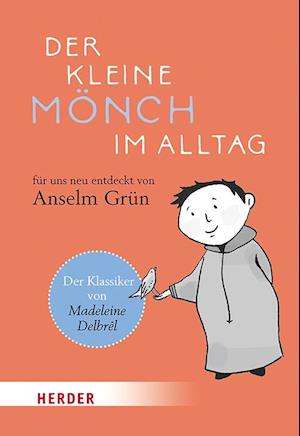 Der kleine Mönch im Alltag