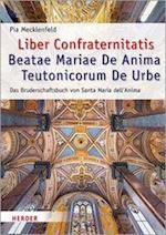 Mecklenfeld, P: Liber Confraternitatis Beatae Mariae De Anim