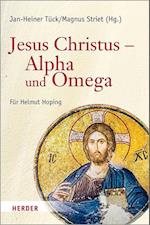 Jesus Christus - Alpha und Omega