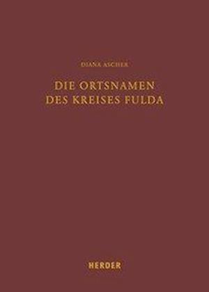 Die Ortsnamen des Kreises Fulda