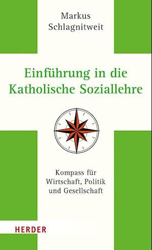 Einführung in die Katholische Soziallehre