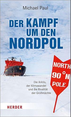 Der Kampf um den Nordpol