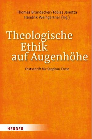 Theologische Ethik auf Augenhöhe