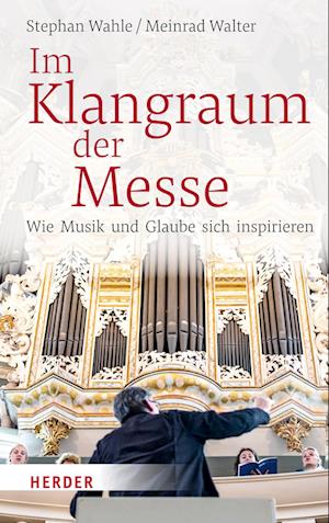 Im Klangraum der Messe