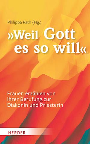 "... weil Gott es so will"