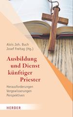 Ausbildung und Dienst künftiger Priester