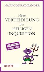 Neue Verteidigung der Heiligen Inquisition