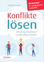 Konflikte lösen. Schwierige Situationen im Kita-Alltag meistern