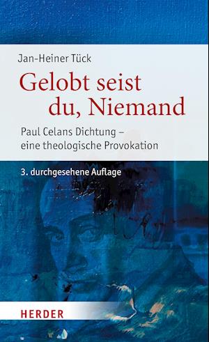 Gelobt seist du, Niemand