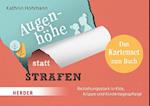 Augenhöhe statt Strafen. Das Kartenset zum Buch