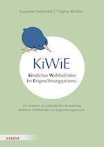 KiWiE. Kindliches Wohlbefinden im Eingewöhnungsprozess - Manual