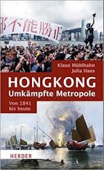 Hongkong: Umkämpfte Metropole