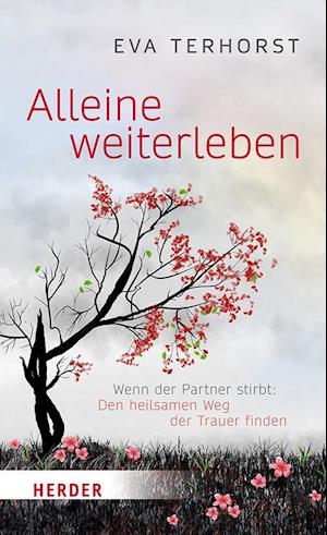 Alleine weiterleben