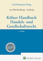 Kölner Handbuch Handels- und Gesellschaftsrecht