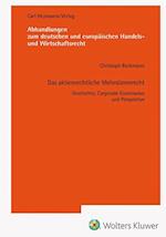 Das aktienrechtliche Mehrstimmrecht - Geschichte, Corporate Governance und Perspektive (AHW 256)