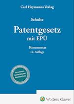 Patentgesetz mit EPÜ - Kommentar