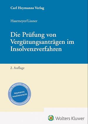 Die Prüfung von Vergütungsanträgen im Insolvenzverfahren